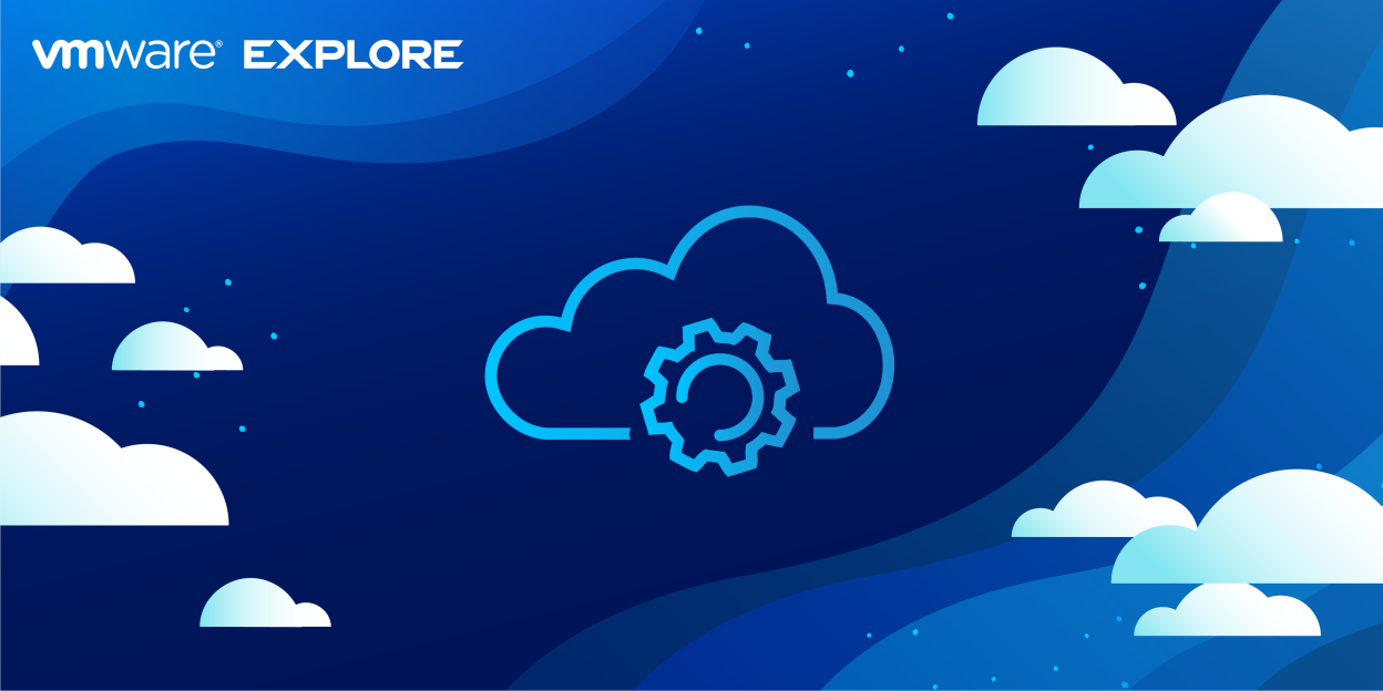 VMware Explore Cloud Management