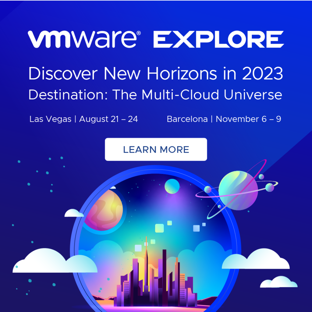 VMware: Announces VMware Explore 2023 Dates and Locations